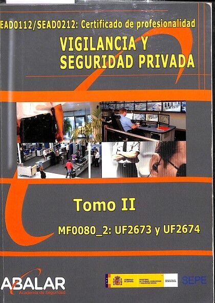 Vigilancia y Seguridad Privada - Tomo II