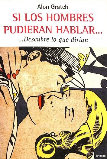 Si los Hombres Pudieran Hablar... Descubre Lo Que Dirian...