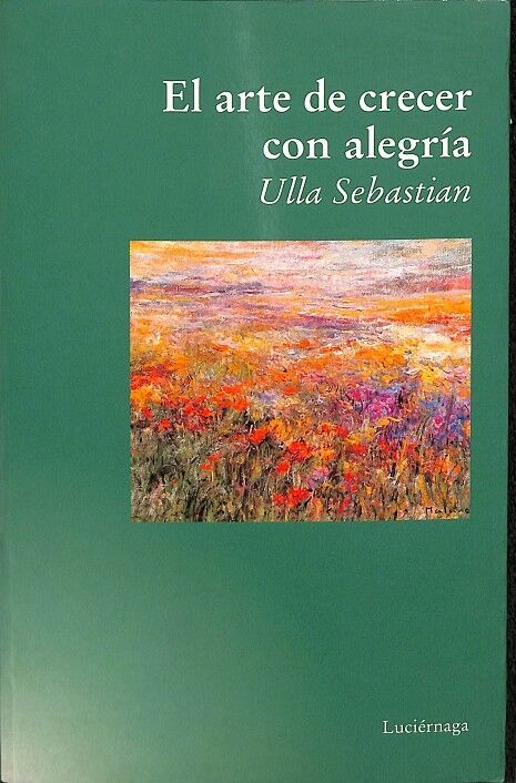 El Arte de Crecer con Alegría