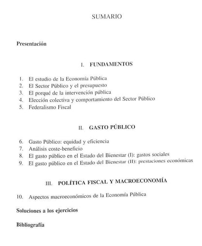 Economía Pública I: Fundamentos. Presupuesto y Gasto. Aspectos Macroeconómicos