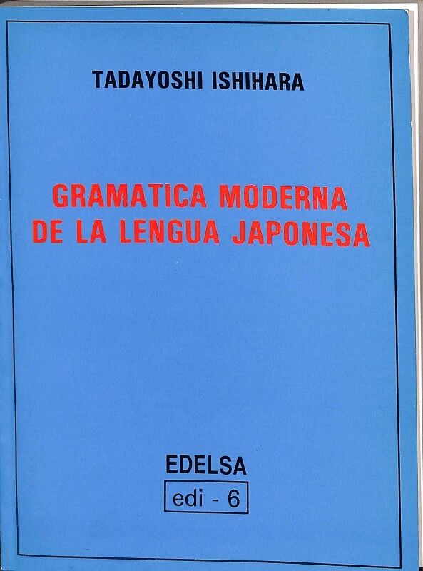 Gramatica Moderna de la Lengua Japonesa