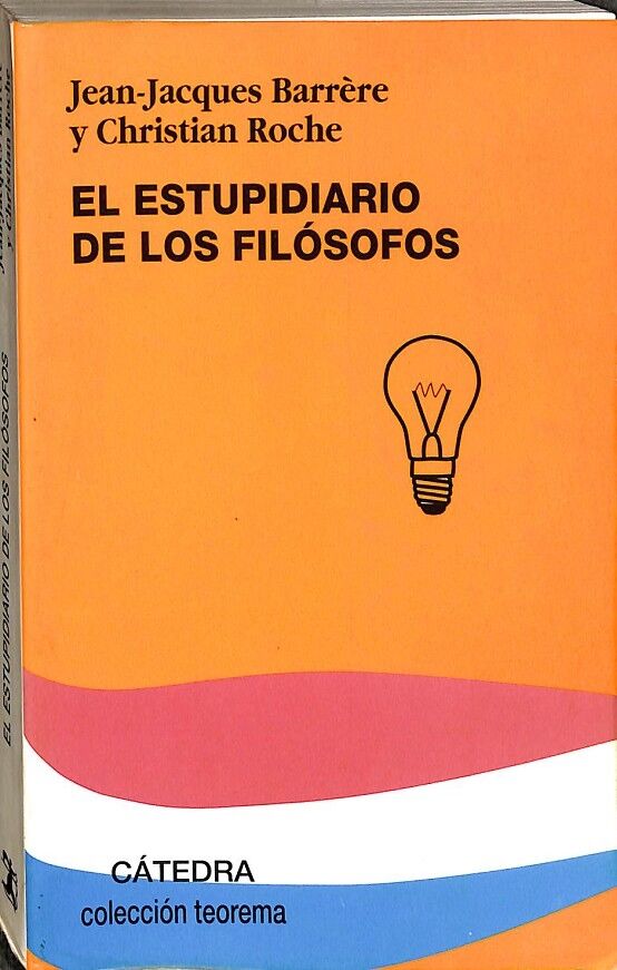 El Estupidiario de los Filósofos.