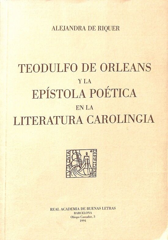 Teodulfo de Orleans y la Epístola Poética en la Literatura Carolingia