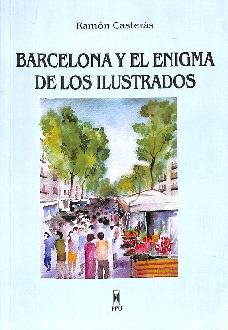 Barcelona y el Enigma de los Ilustrados
