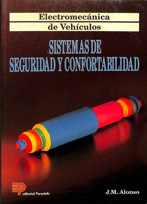 Electromecánica de Vehículos Sistemas Seguridad
