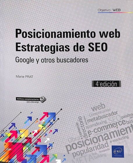Posicionamiento Web. Estrategias de Seo. Google y Otros Buscadores