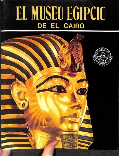El Museo Egipcio de el Cairo