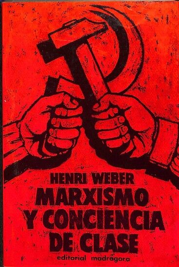 Marxismo y Conciencia de Clase