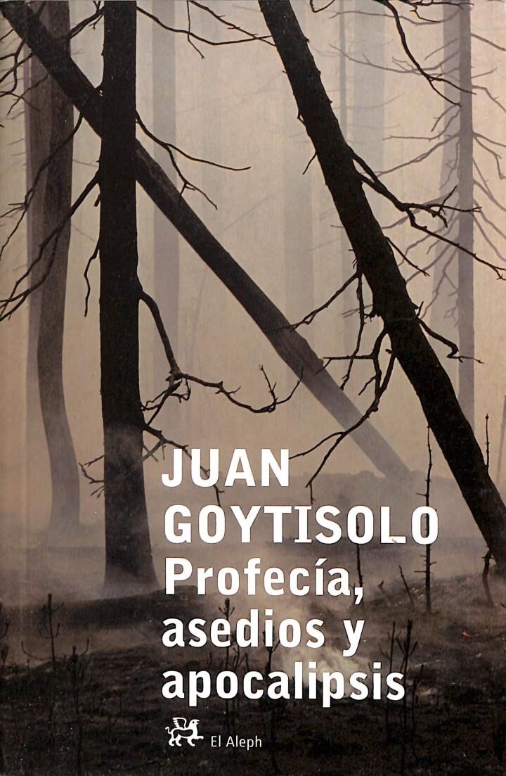 Profecía, Asedios y Apocalipsis
