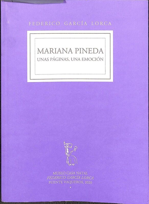 Mariana Pineda - Unas Páginas, una Emoción