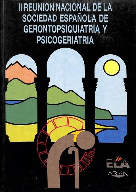 Segunda Reunión Nacional de la Sociedad Española de Gerontopsiquiatria y Psicogeriatria
