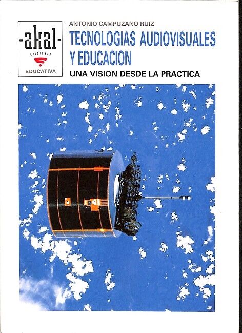 Tecnologías Audiovisuales y Educación.