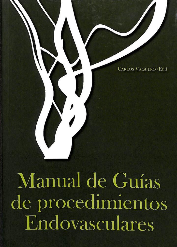 Manual de Guías de Procedimientos Endovasculares