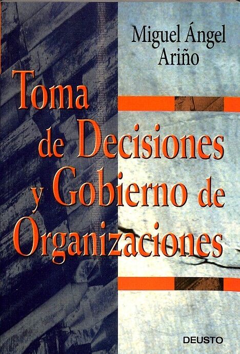Toma de Decisiones y Gobierno de Organizaciones