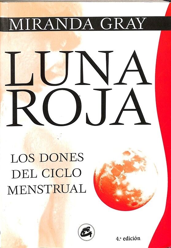 Luna Roja: los Dones del Ciclo Menstrual