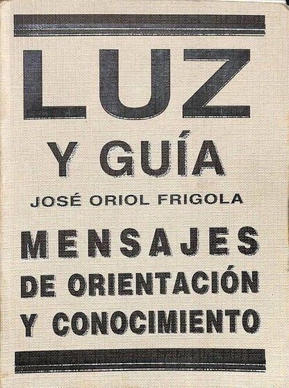 Luz y Guía: Mensajes de Orientación y Conocimiento