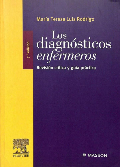 Los Diagnósticos Enfermeros: Revisión Crítica y Guía Práctica