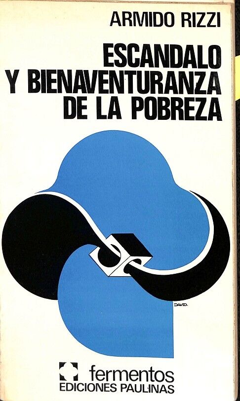 Escandalo y Bienaventuranza de la Pobreza