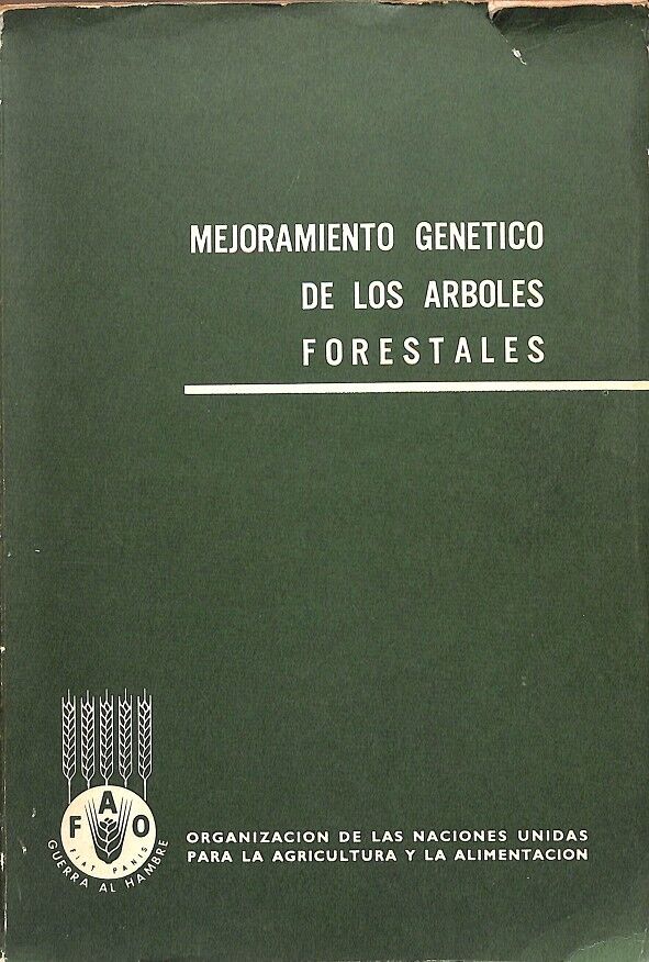 Mejoramiento Genetico de los Arboles Forestales