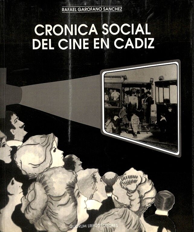 Crónica Social del Cine en Cádiz