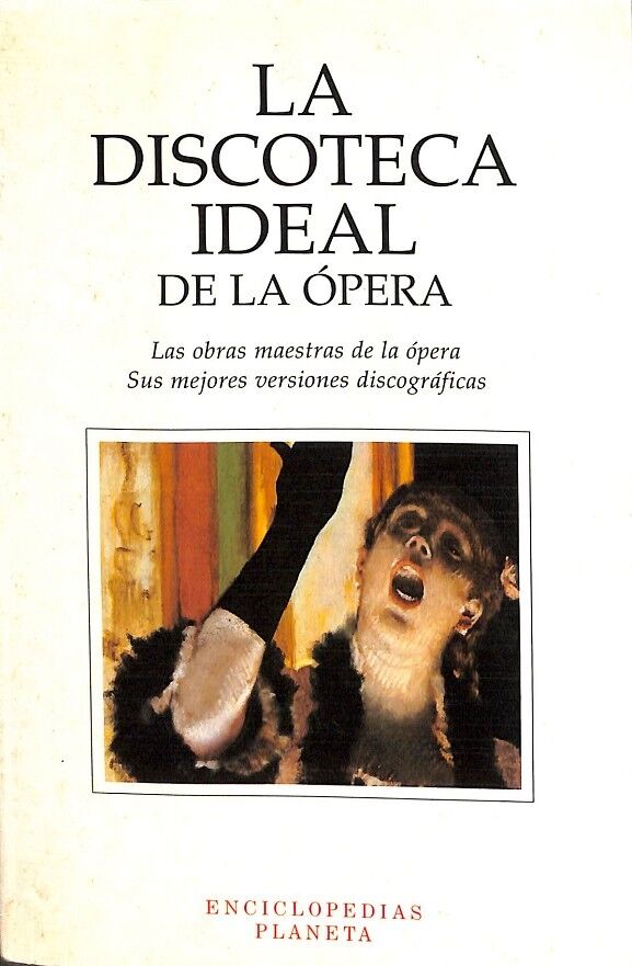 La Discoteca Ideal de la Ópera