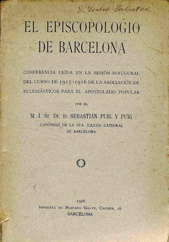 El Episcopologio de Barcelona: Conferencia Leída en la Sesión Inaugural del Curso de 1915 - 1916 de la Asociación de Eclesiásticos para el Apostolado