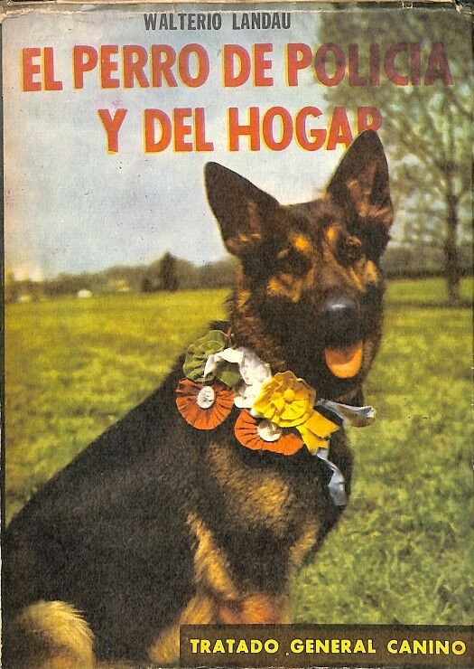 El Perro de Policia y del Hogar