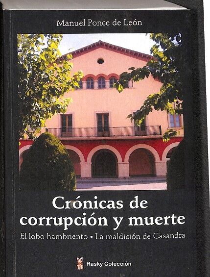 Crónicas de Corrupción y Muerte