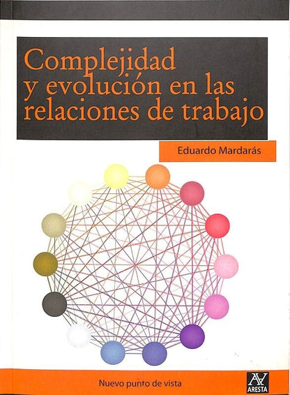 Complejidad y Evolución en las Relaciones Laborales