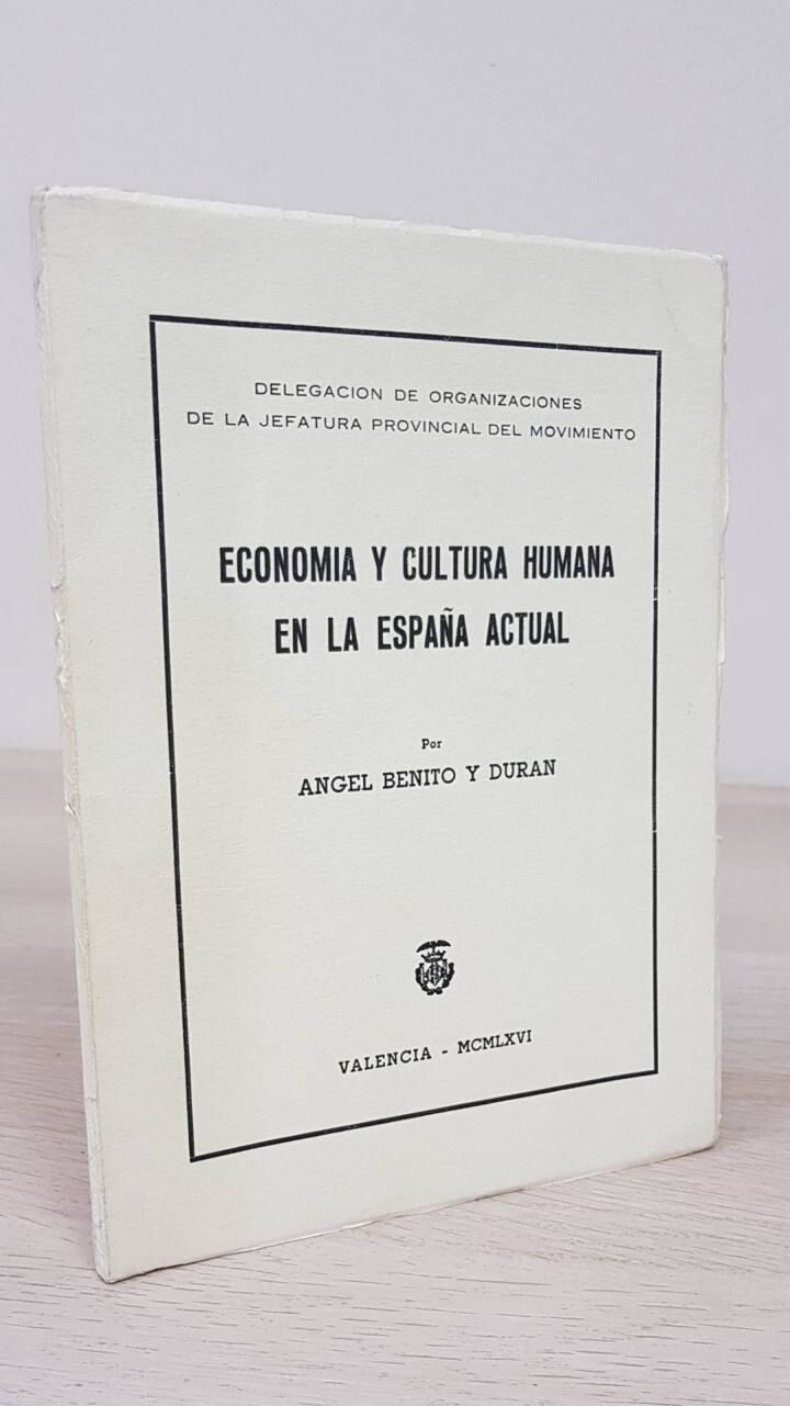 Economía y Cultura Humana en la España Actual