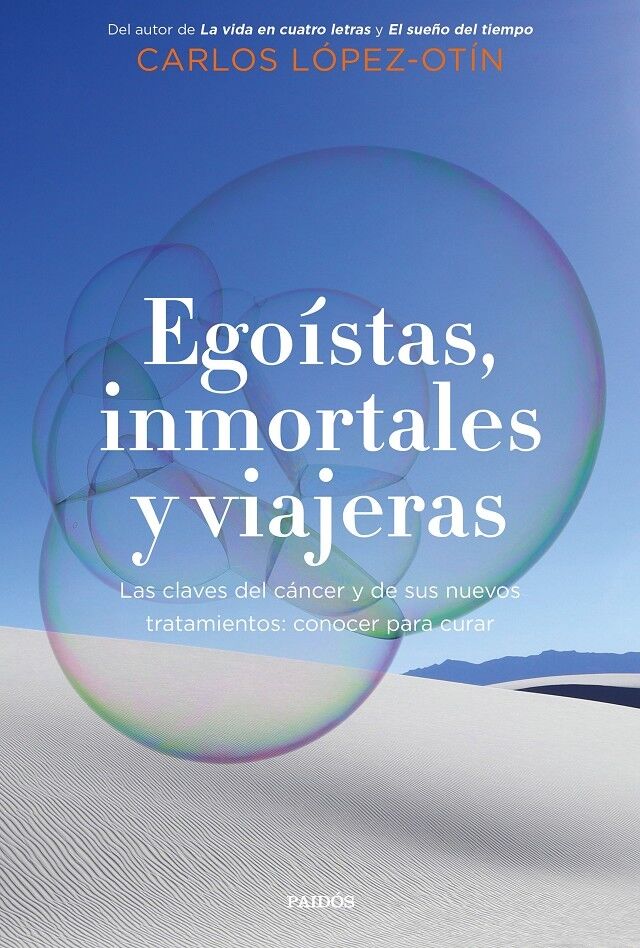 Egoístas, Inmortales y Viajeras