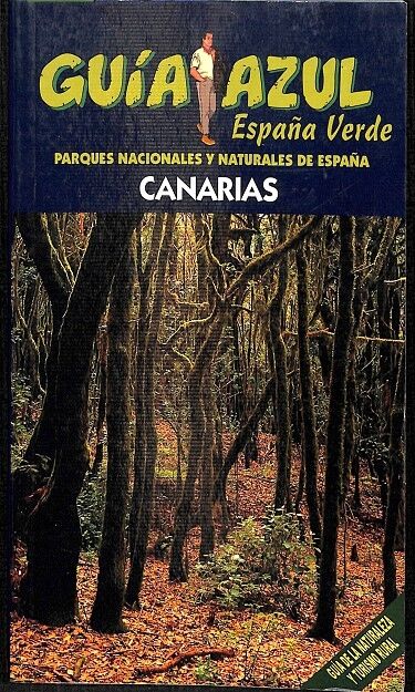 Guía Azul Canarias (España Verde)