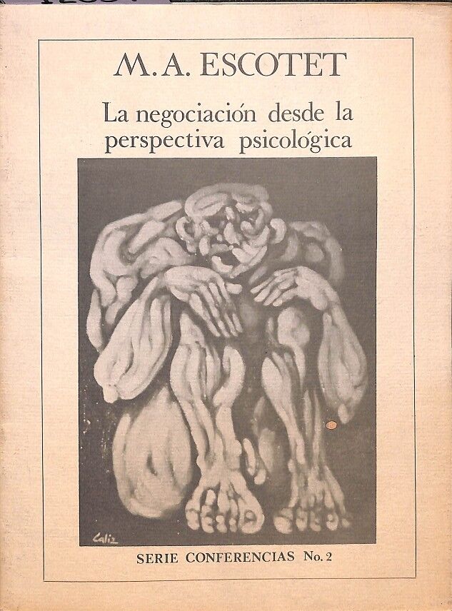 La Negociacion Desde la Perspectiva Psicologica Serie Conferencia Nº 2