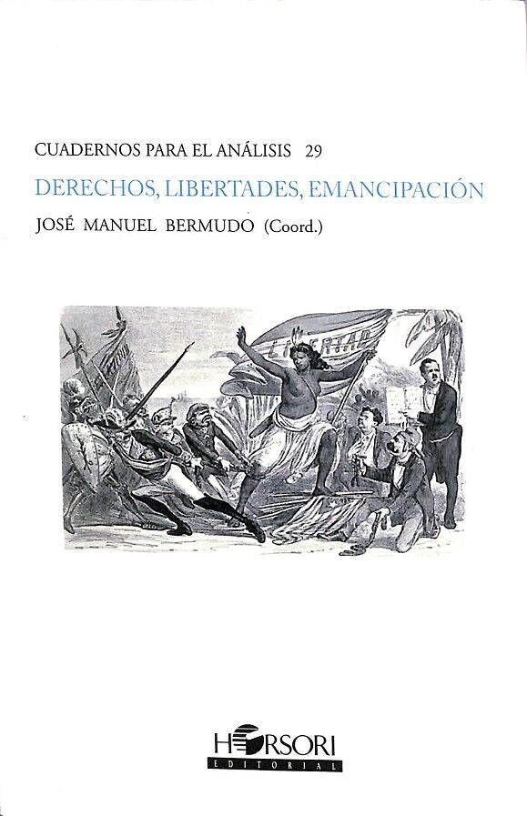 Derechos, Libertades, Emancipación