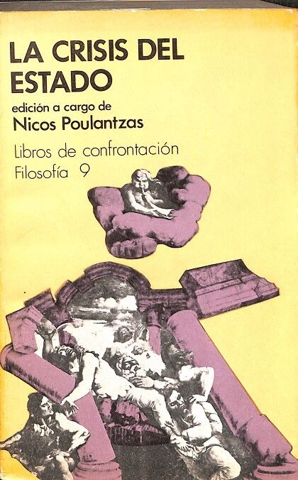 La Crisis del Estado. Libros de Confrontación Filosofía 9
