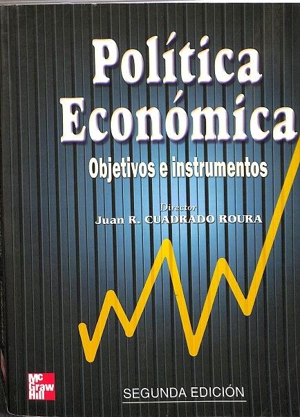 Política económica. objectivos e instrumentos