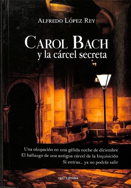 Carol Bach y la Cárcel Secreta