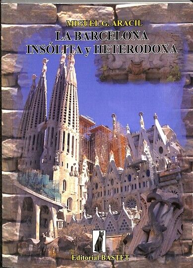 La Barcelona Insolita y Heterodoxa
