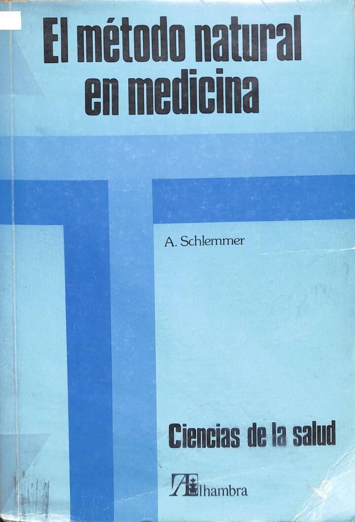 El Método Natural en Medicina: Doctrina y Aplicaciones