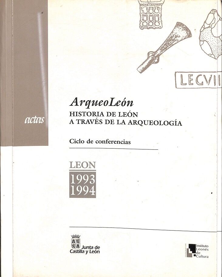 Actas Arqueoleón - História de León a Través de la Arqueología