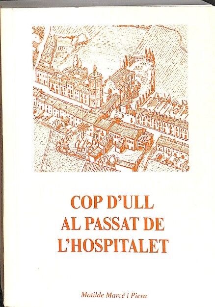 Cop D`ull. Al Passat de L`hospitalet