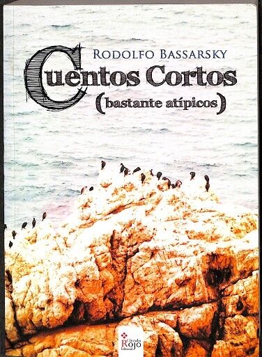 Cuentos Cortos (Bastante Atípicos)