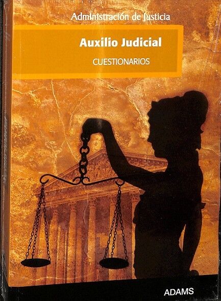 Auxilio Judicial, Administración de Justicia. Cuestionario