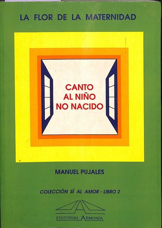 La Flor de la Maternidad - Canto Al Niño No Nacido