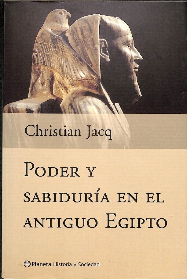 Poder y Sabiduría en el Antiguo Egipto