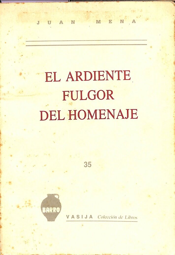 El Ardiente Fulgor del Homenaje