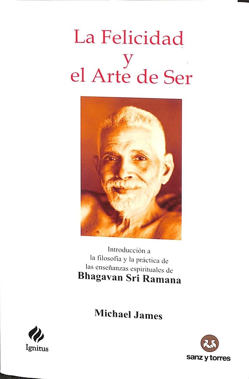 La Felicidad y el Arte de Ser
