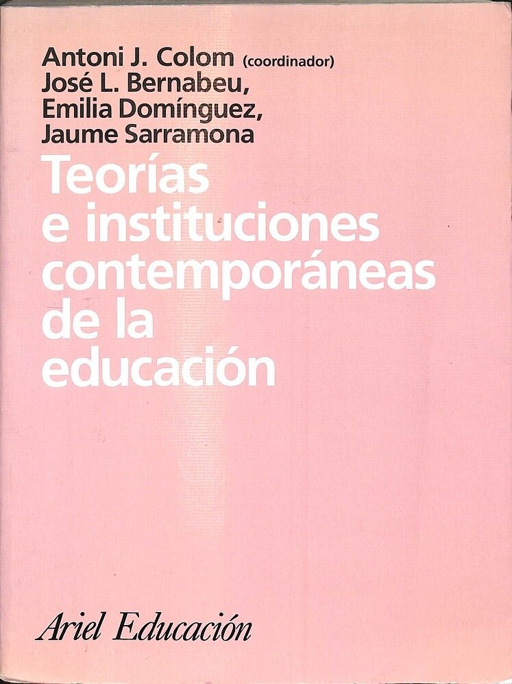 Teorías e Instituciones Contemporáneas de la Educación