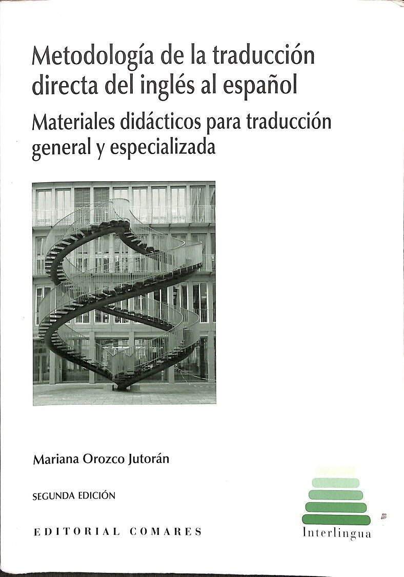 Metodología de la Traducción Metodologia de la Traducciondirecta del Inglés Al Español - Materiales Didácticos para Traducción General y Especializada