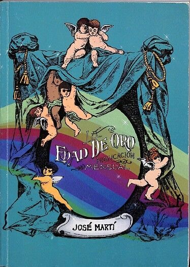 La Edad de Oro. Publicación Mensual